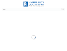 Tablet Screenshot of higherwayspublishing.com